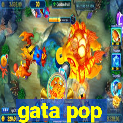 gata pop